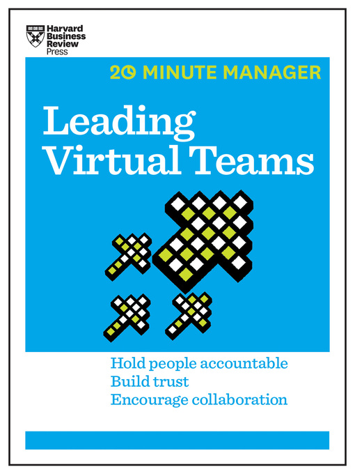 Title details for Leading Virtual Teams (HBR 20-Minute Manager Series) by Harvard Business Review - Available